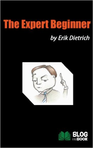 The Expert Beginner (Erik Dietrich)